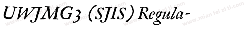 UWJMG3 (SJIS) Regula字体转换